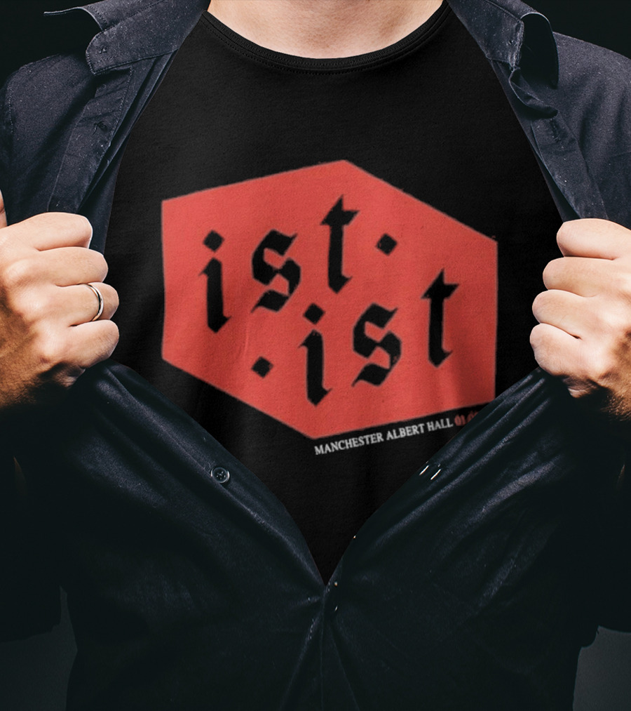 Ist Ist Manchester Albert Hall 2023 Setlist T-Shirt