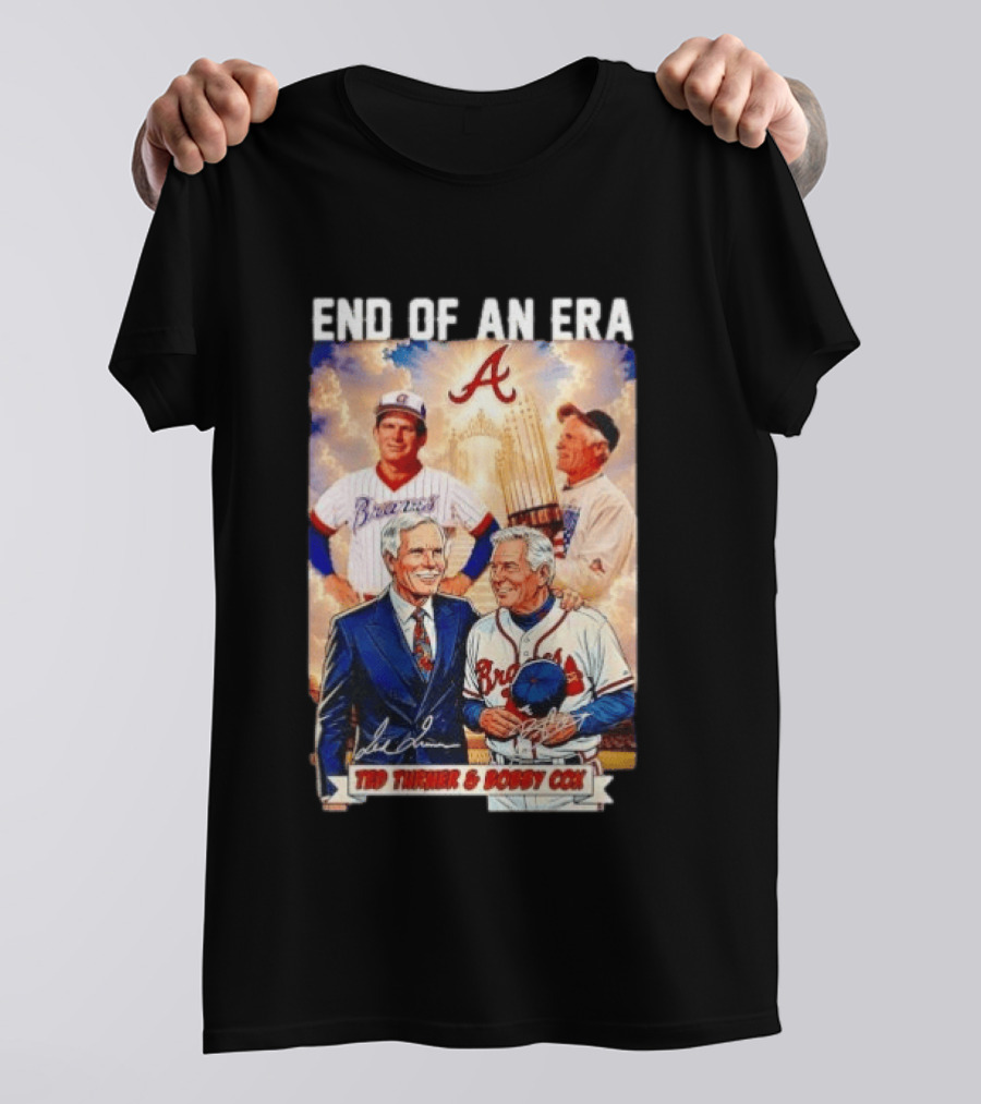 End Of An Era Ted Turner Bobby Cox Braves Signatures T-Shirt