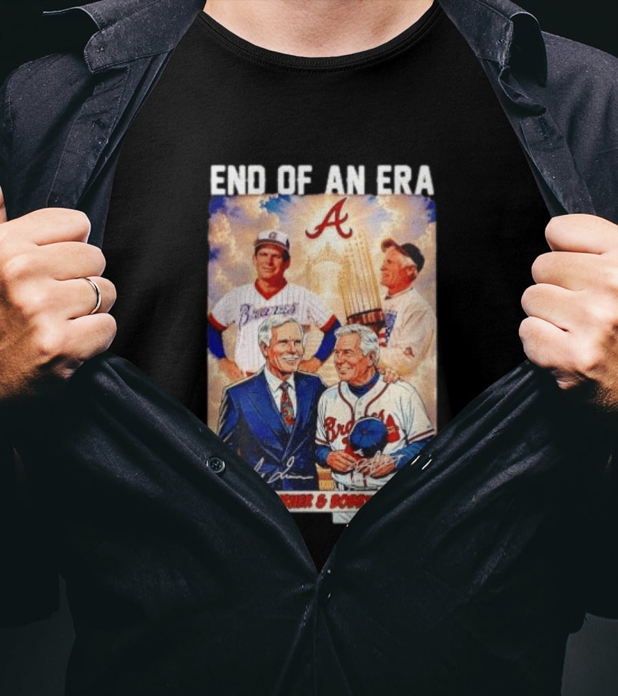 End Of An Era Ted Turner Bobby Cox Braves Signatures T-Shirt