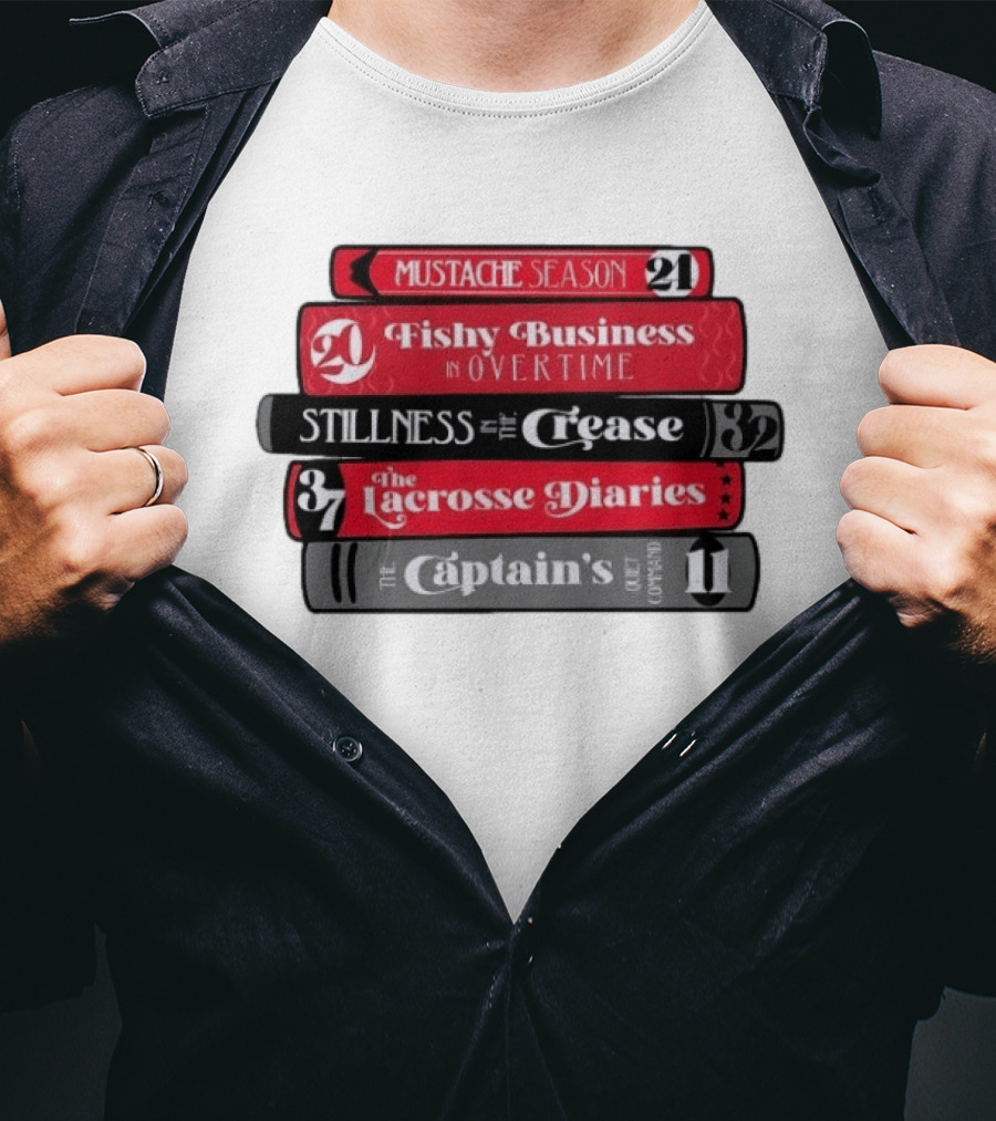 Carolina Hurricanes Hockey Girl Book Club Mustache Season Fishy Business Stillness Crease Lacrosse Diaries Captain's Command T-Shirt