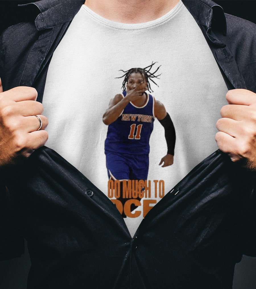 Jalen Brunson New York Knicks Too Much To Process T-Shirt