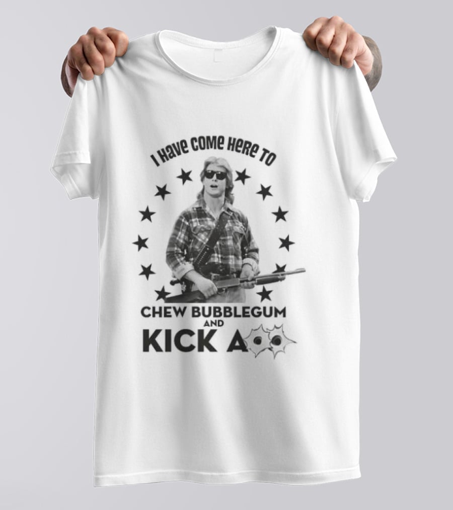 Rowdy Roddy Piper I Have Come Here To Chew Bubblegum And Kick Ass Stars T-Shirt