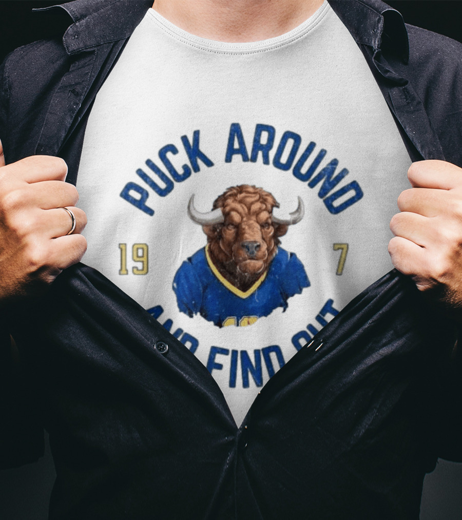 Buffalo Sabres Puck Around And Find Out 1970 Buffalo Head Hockey T-Shirt