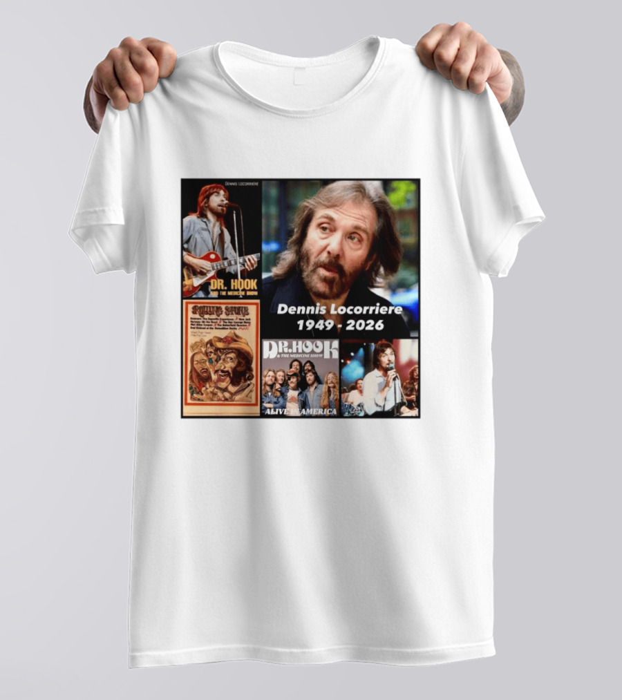 Dennis Locorriere Dr. Hook The Medicine Show 1949 2026 Alive America Rolling Stone T-Shirt