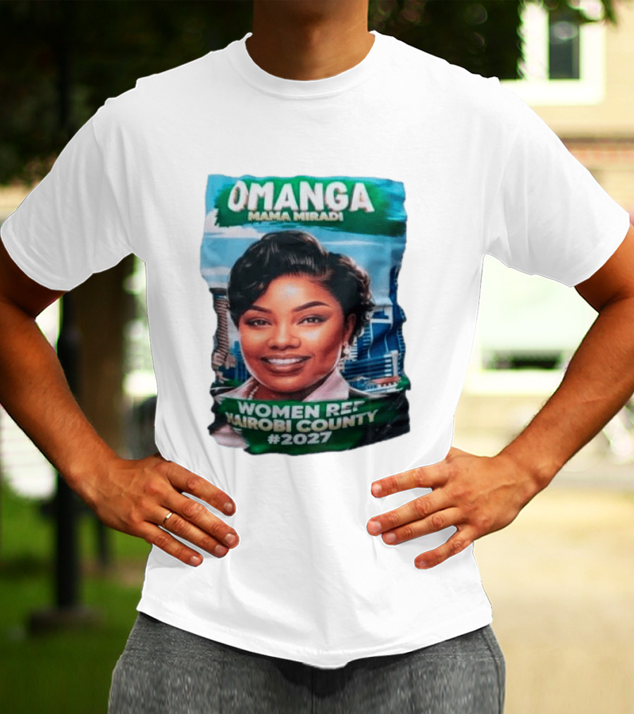 Omanga Mama Miradi Women Rep Nairobi County 2027 T-Shirt