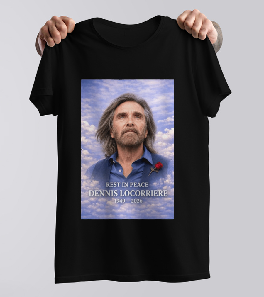 Rest In Peace Dennis Locorriere 1949 2026 Memorial Tribute With Rose And Clouds T-Shirt