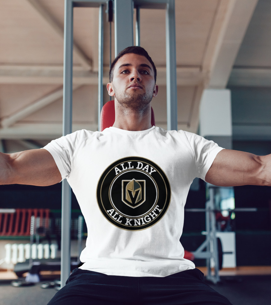 Vegas Golden Knights All Day All Knight T-Shirt