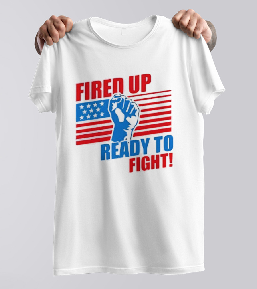 Fired Up Ready To Fight USA Flag Fist T-Shirt