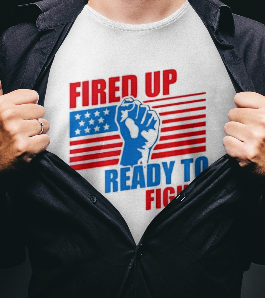 Fired Up Ready To Fight USA Flag Fist T-Shirt