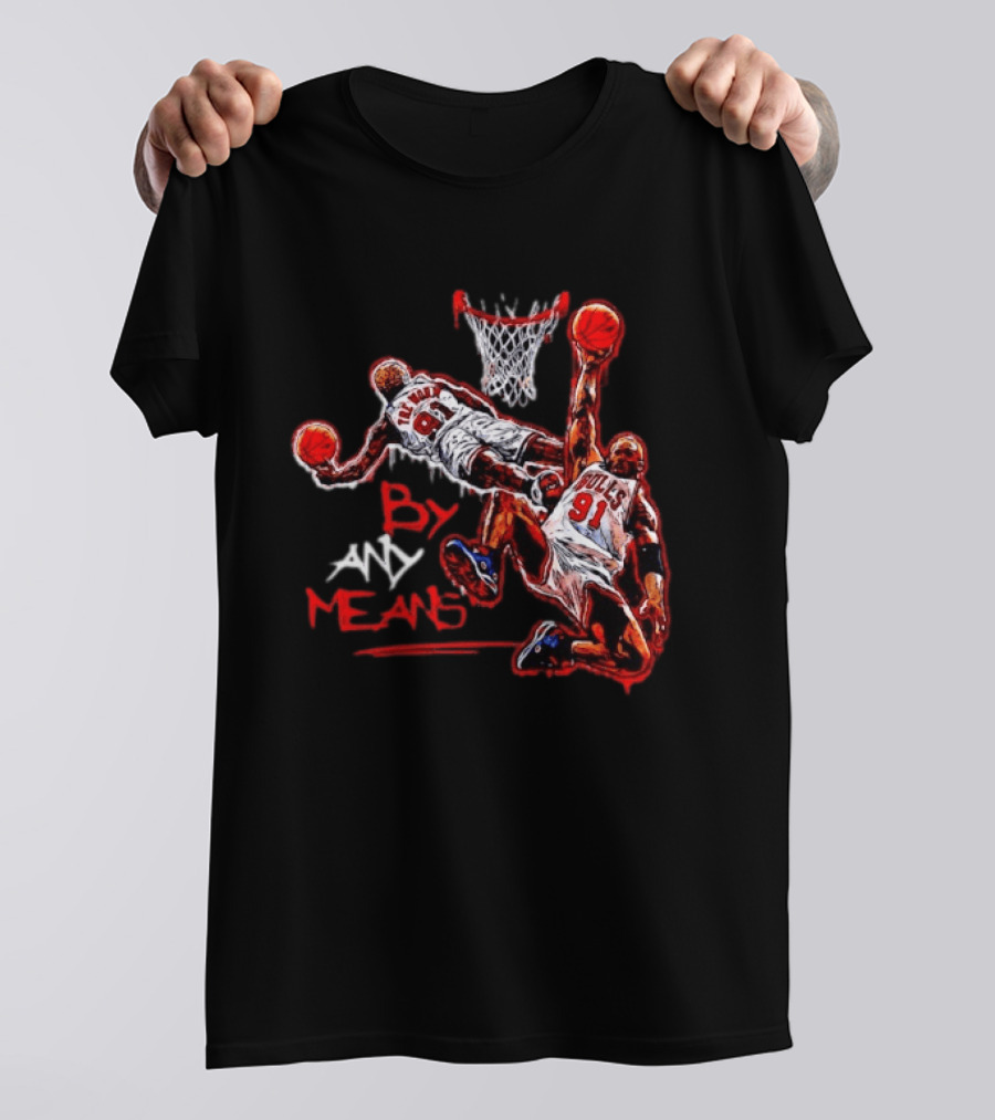 Chicago Bulls Dennis Rodman By Any Means Basketball Dunk 91 T-Shirt