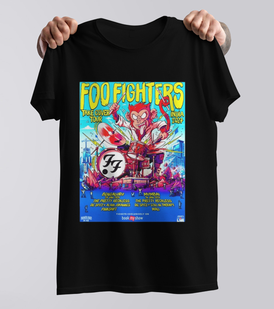 Foo Fighters Take Cover Tour India 2027 Bengaluru Mumbai The Pretty Reckless Die Spitz Alain Johannes Punkshit Still In Therapy Mali January 29 31 T-Shirt