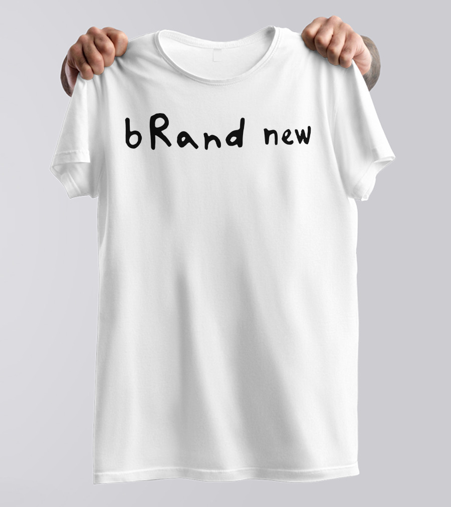 BRand New T-Shirt