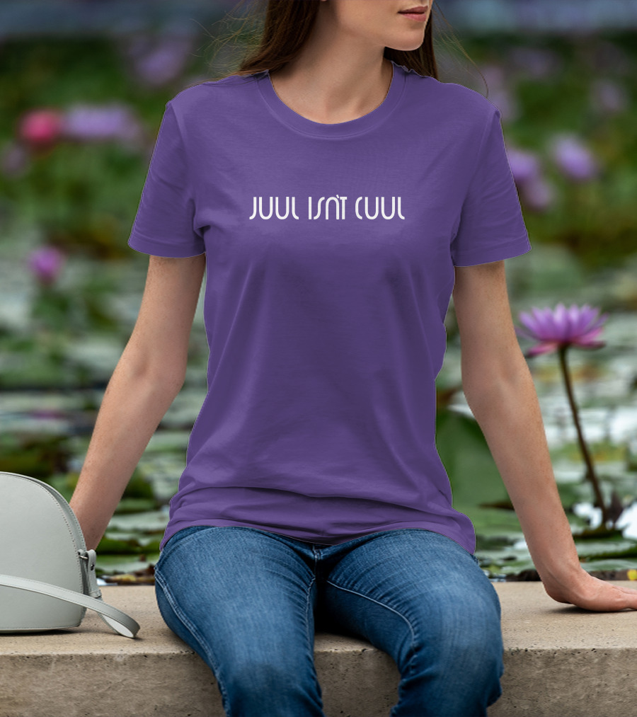 Juul Isn't Cuul Anti-Vaping Awareness T-Shirt
