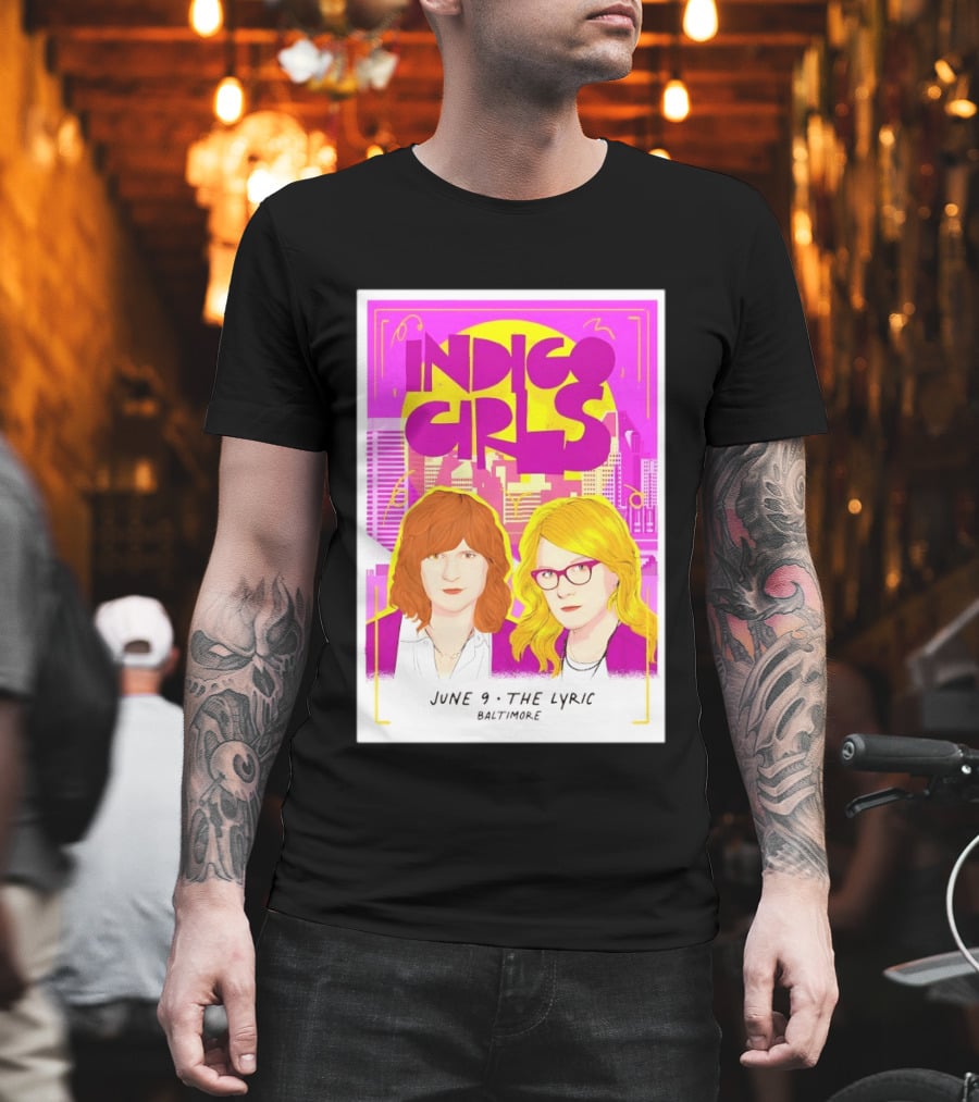 Indigo Girls June 9 The Lyric Baltimore Concert T-Shirt