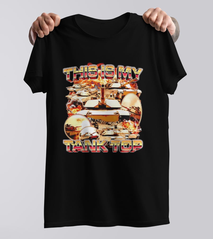 This Is My Military Tanks Army Humor T-Shirt