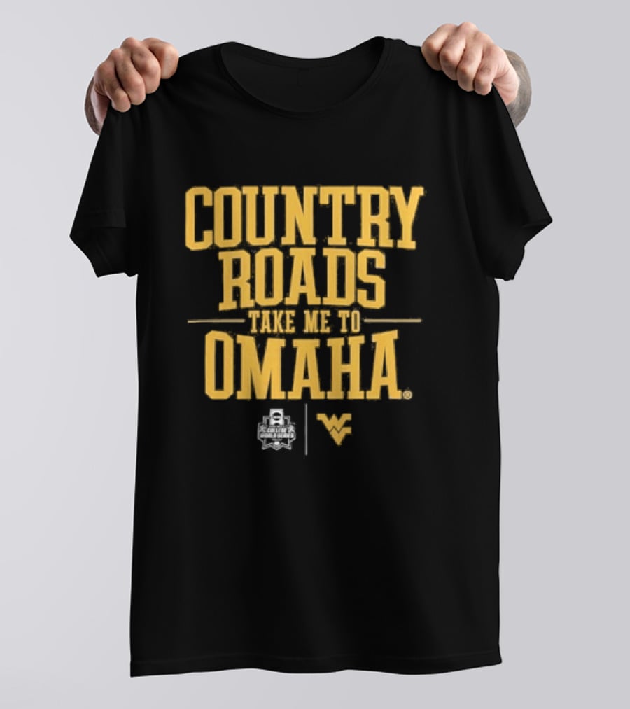 West Virginia Country Roads Take Me To Omaha Baseball T-Shirt
