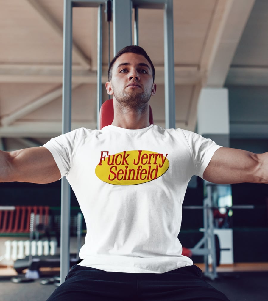 Fuck Jerry Seinfeld Oval T-Shirt