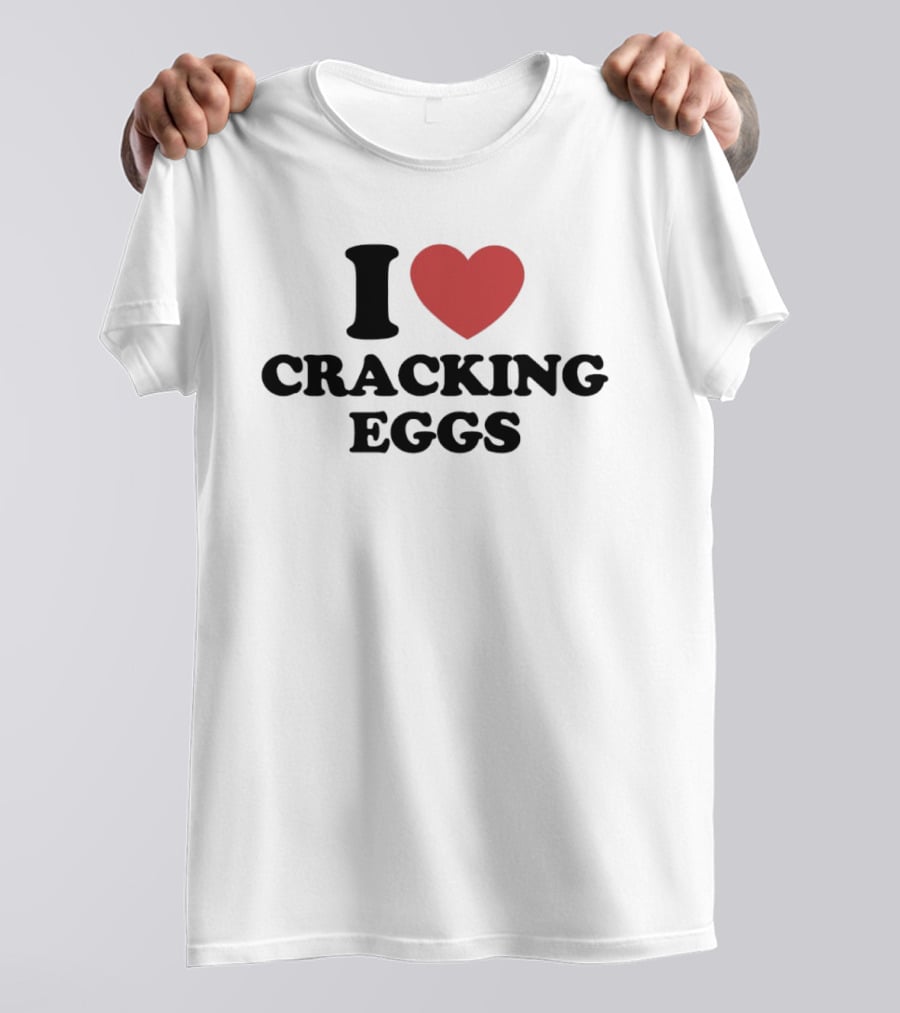 I Love Cracking Eggs Heart Symbol Fun Cooking Baking T-Shirt