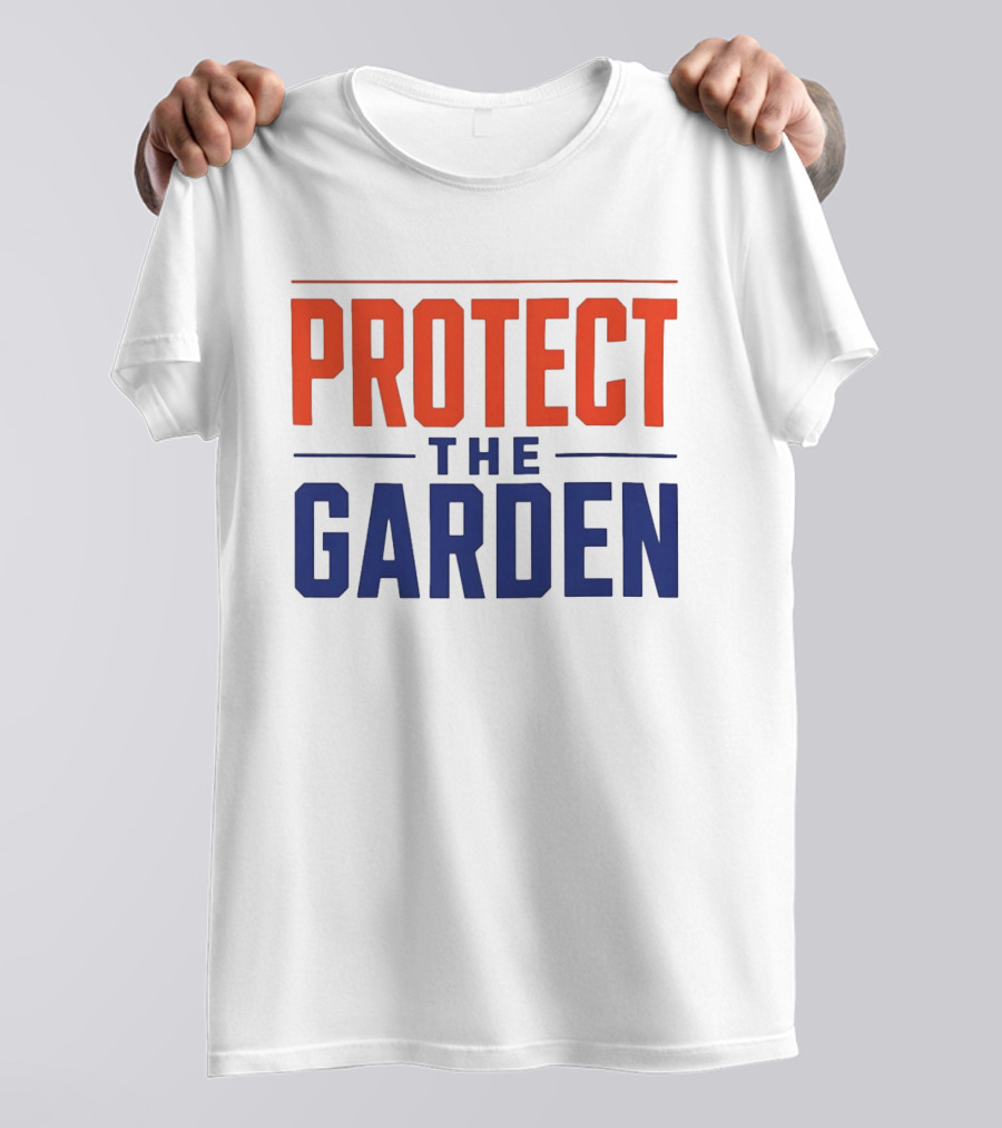 New York Knicks Protect The Garden Madison Square Basketball Team T-Shirt