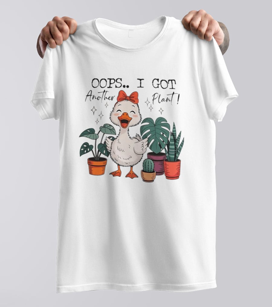 Oops I Got Another Plant Cartoon Duck Cute Bow Houseplants T-Shirt