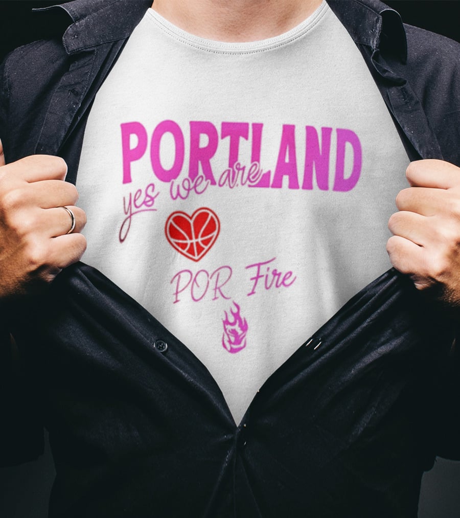 Portland Yes We Are POR Fire Heart T-Shirt