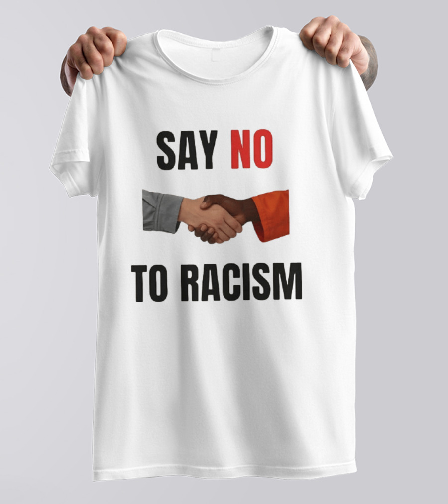 Say No To Racism Black White Handshake Solidarity T-Shirt