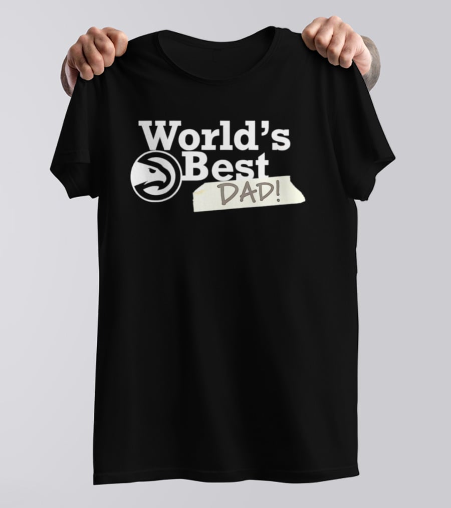 Atlanta Hawks World's Best Dad 2026 T-Shirt