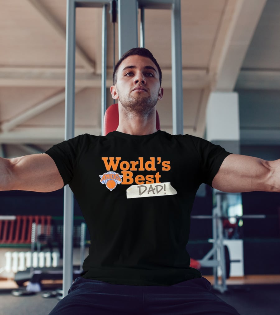 World's Best Dad New York Knicks 2026 T-Shirt