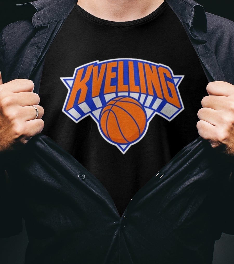Kvelling New York Knicks Basketball Apparel Fan Merchandise T-Shirt