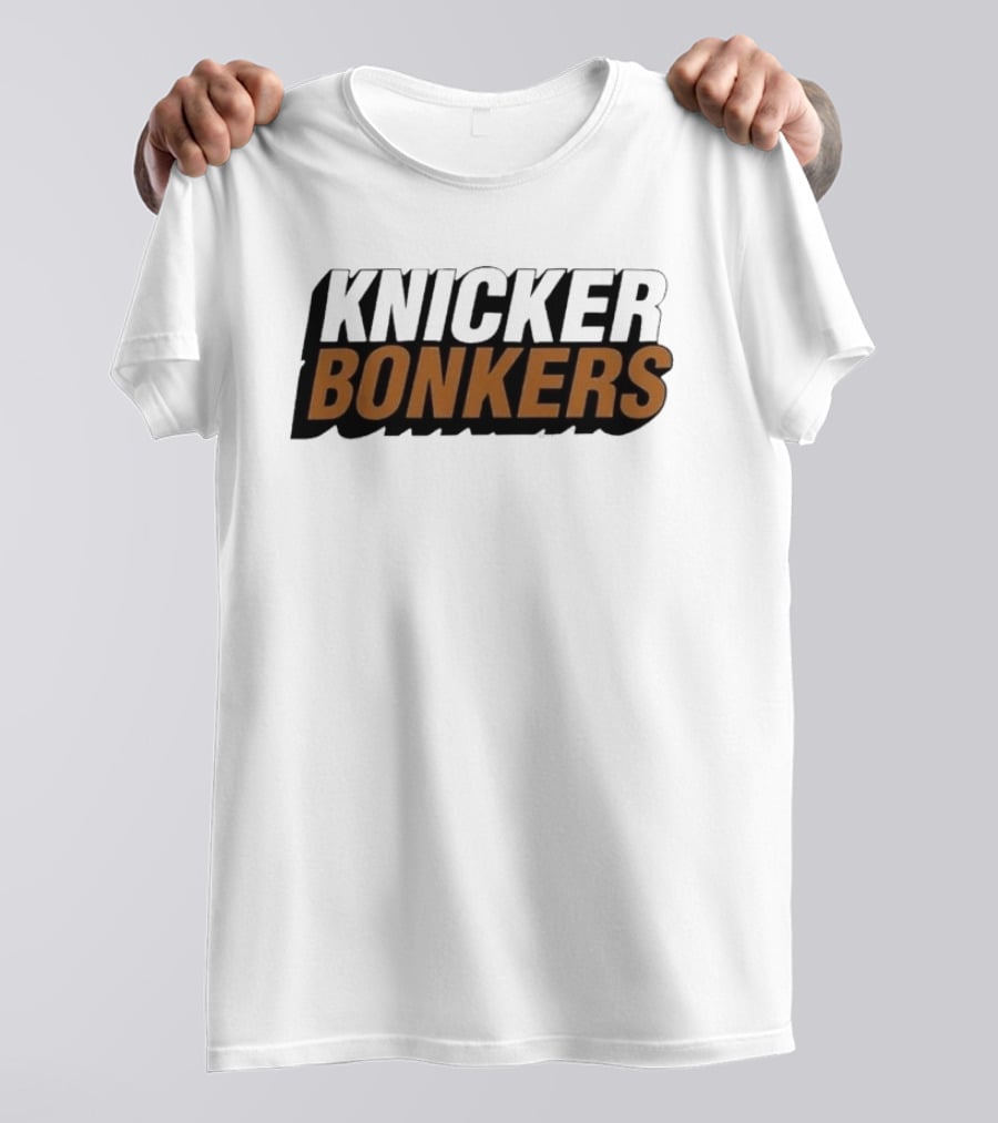 Knicker Bonkers New York Knicks Basketball NBA 2026 Game Day Celebration T-Shirt