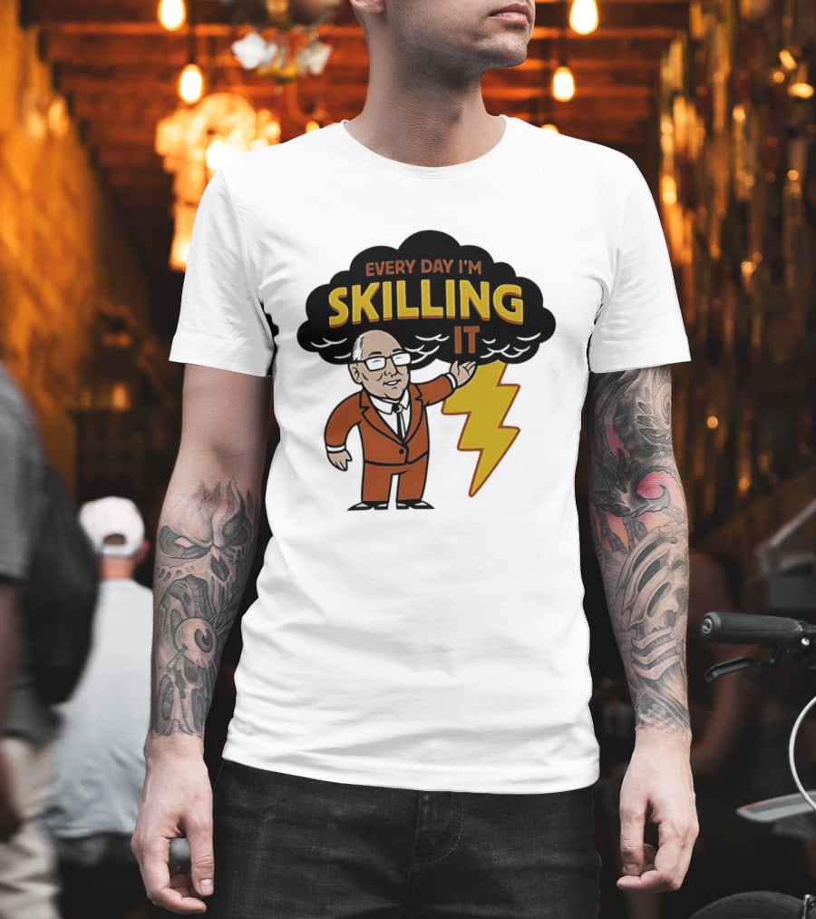 Every Day I'm Skilling It Man Thunder T-Shirt
