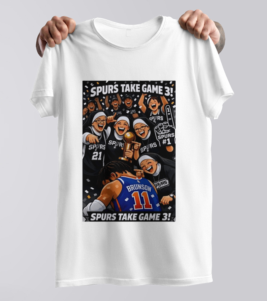 Spurs Take Game 3 Brunson Knicks Celebration Cartoon Nuns Spurs Number One T-Shirt