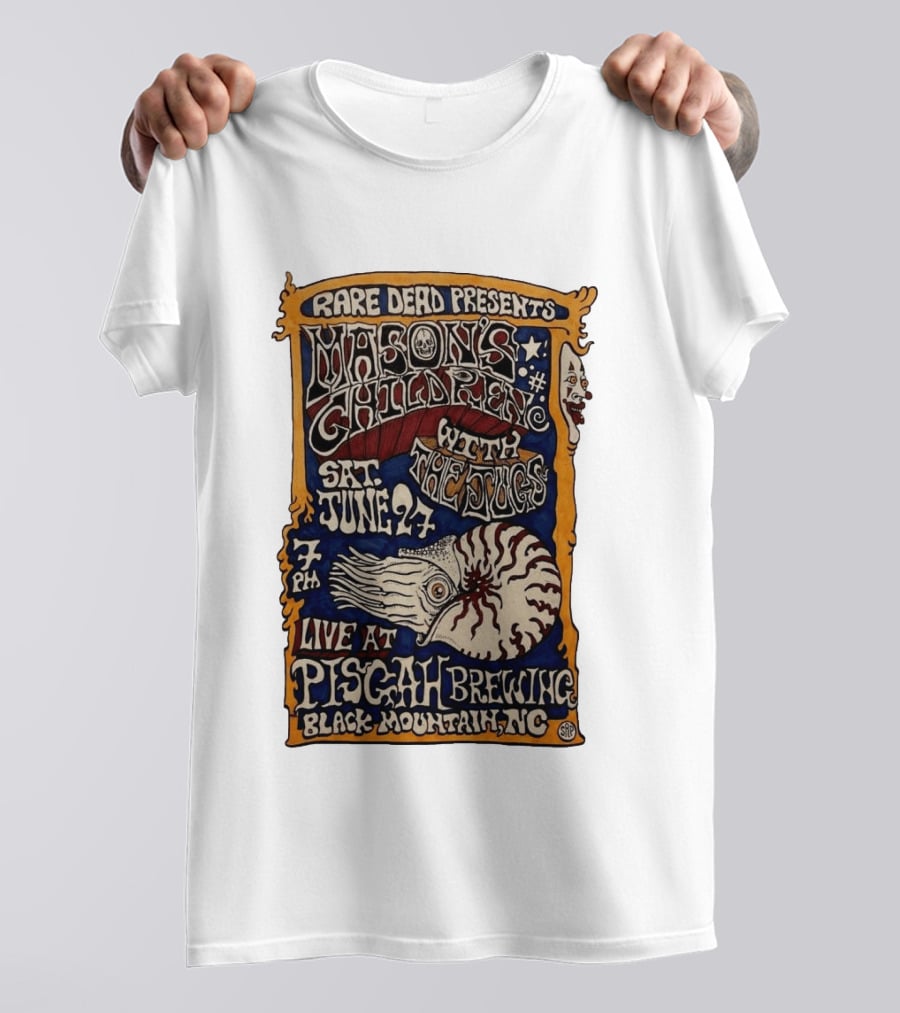 Rare Dead Presents Mason's Children With The Jug Sat June 27 Live At Pisgah Brewing Black Mountain NC T-Shirt