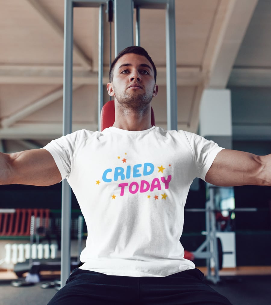 Cried Today Colorful Stars Positive Affirmation T-Shirt