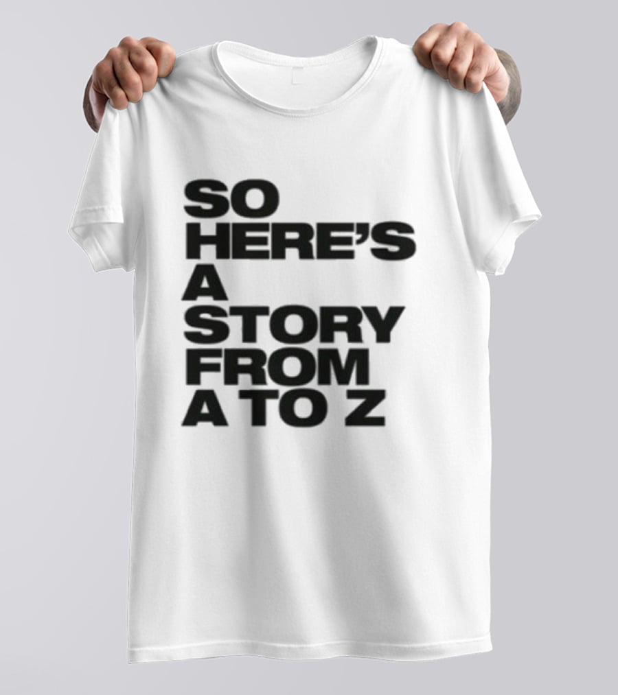 Spice Girls So Here's A Story From A To Z T-Shirt
