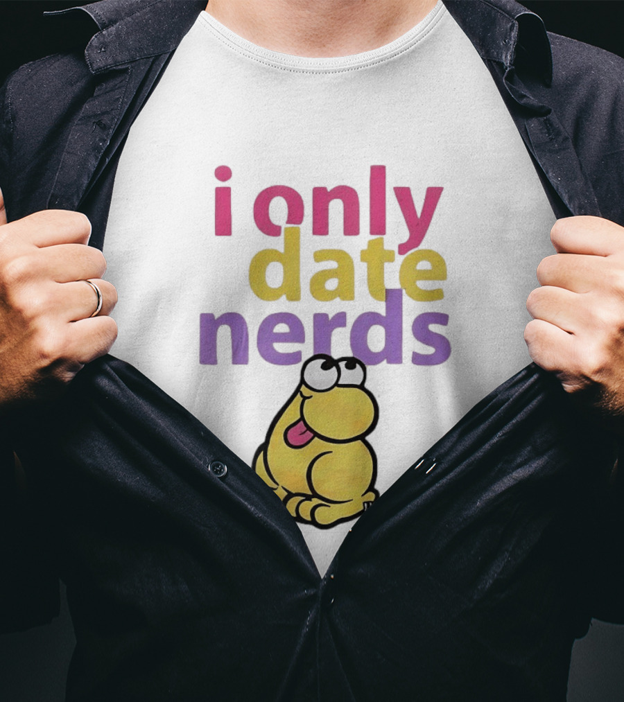I Only Date Nerds Colorful Cartoon Worm Fun Playful Humor T-Shirt