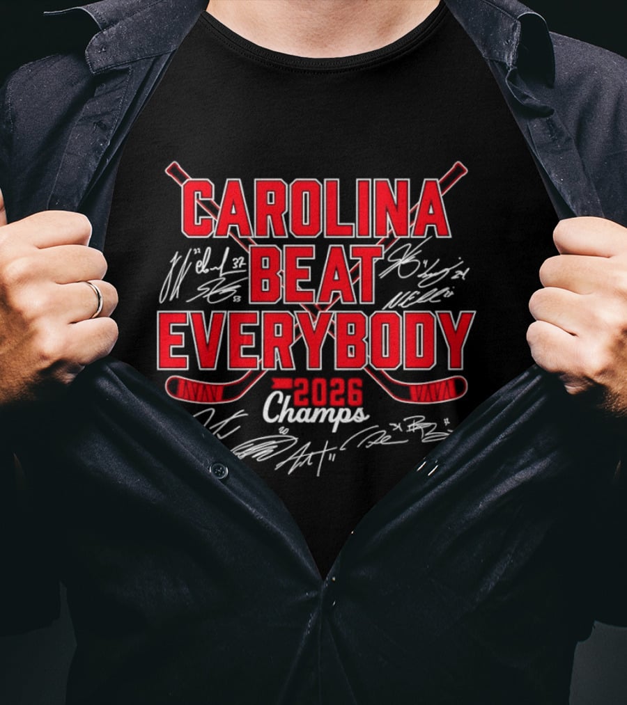 Carolina Hurricanes Beat Everybody 2026 Champs Hockey T-Shirt