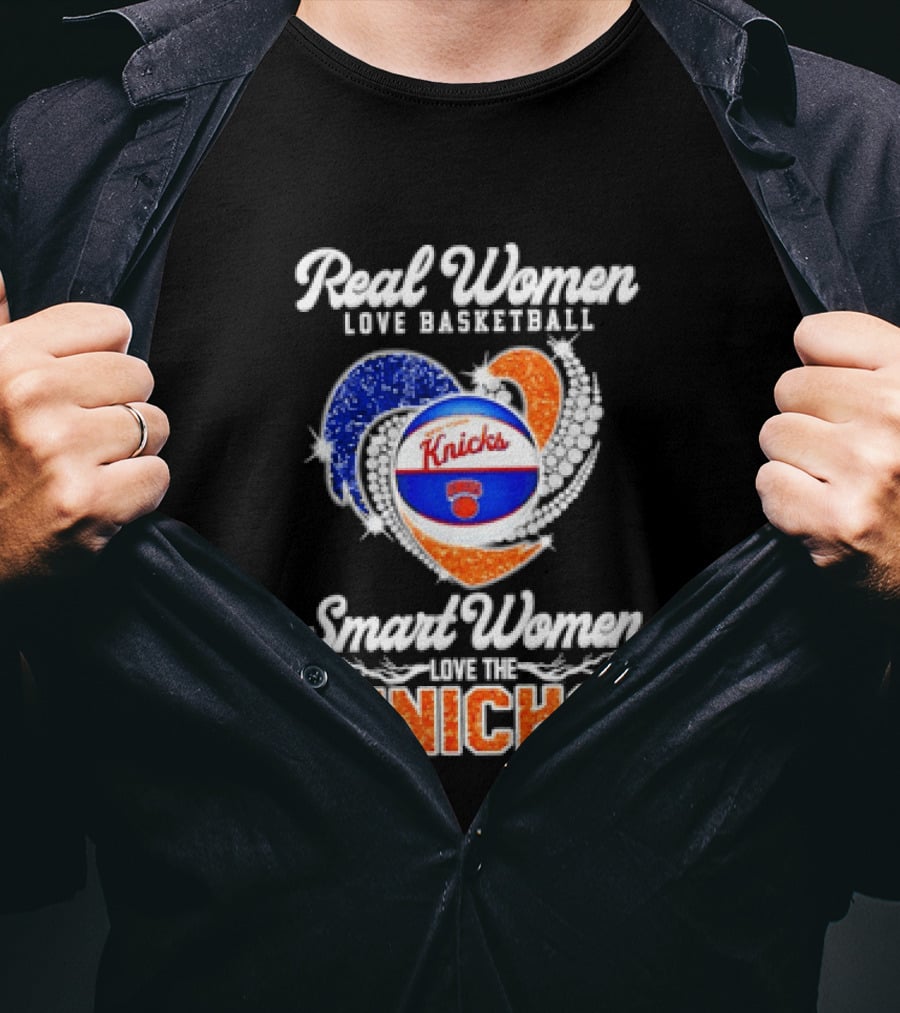 Real Women Love Basketball Smart Women Love The Knicks T-Shirt