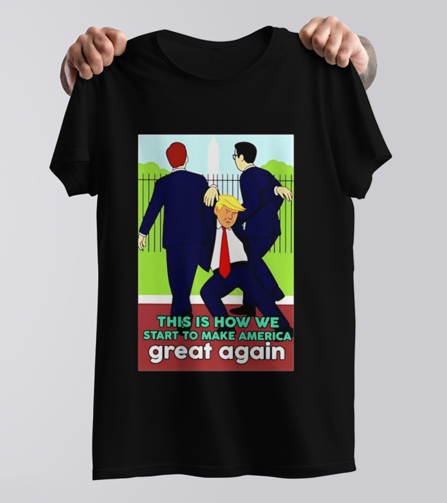 This Is How We Start To Make America Great Again Cartoon Political T-Shirt