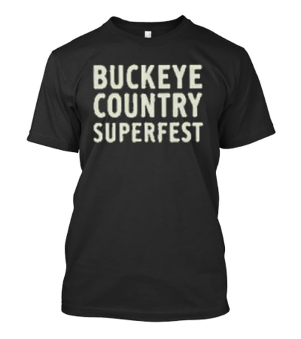 Buckeye Country Superfest 2026 The Dog In Columbus Ohio At Ohio Stadium June 13 2026 T-Shirt