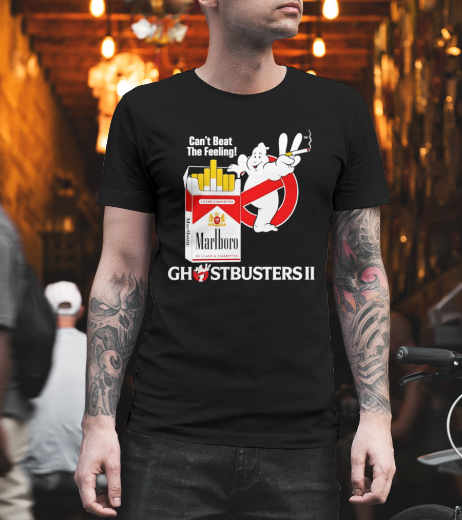 Can't Beat The Feeling Ghostbusters II Smoking Makes Me Feel Good Filter Cigarettes T-Shirt