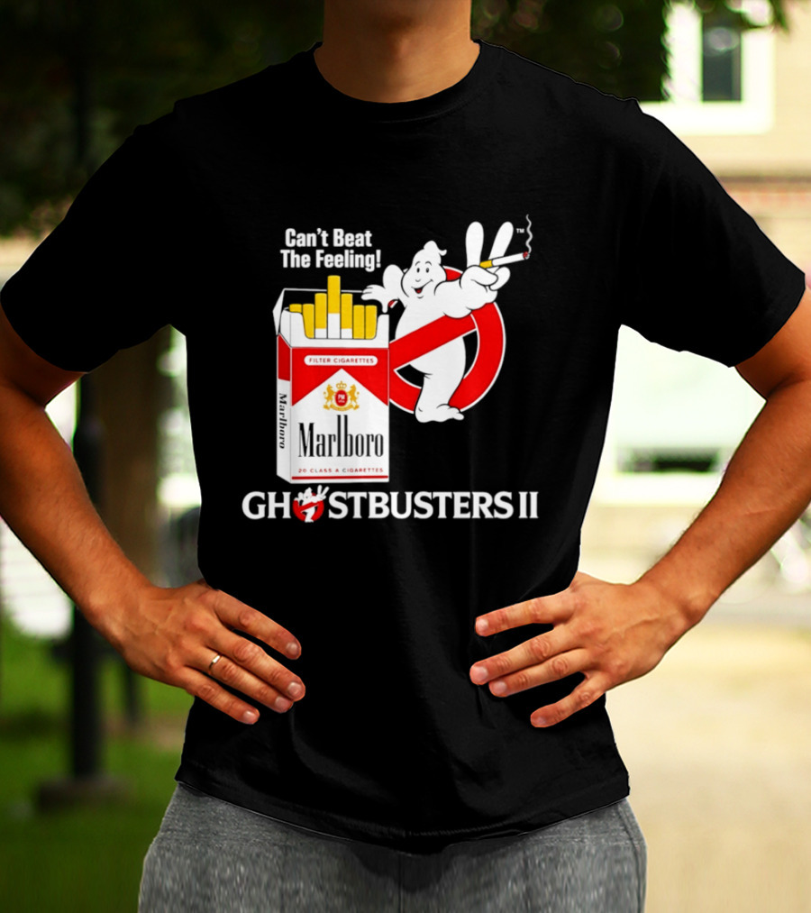 Can't Beat The Feeling Ghostbusters II Smoking Makes Me Feel Good Filter Cigarettes T-Shirt