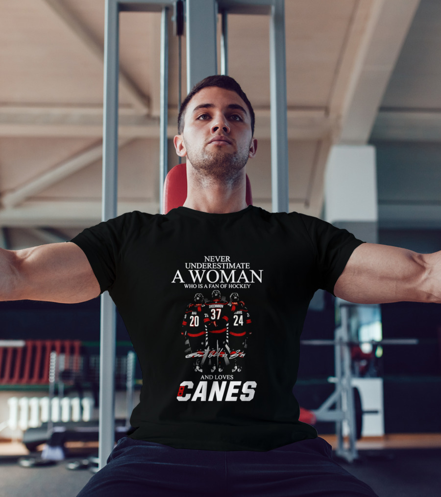 Never Underestimate A Woman Who Is A Fan Of Hockey And Loves Canes T-Shirt