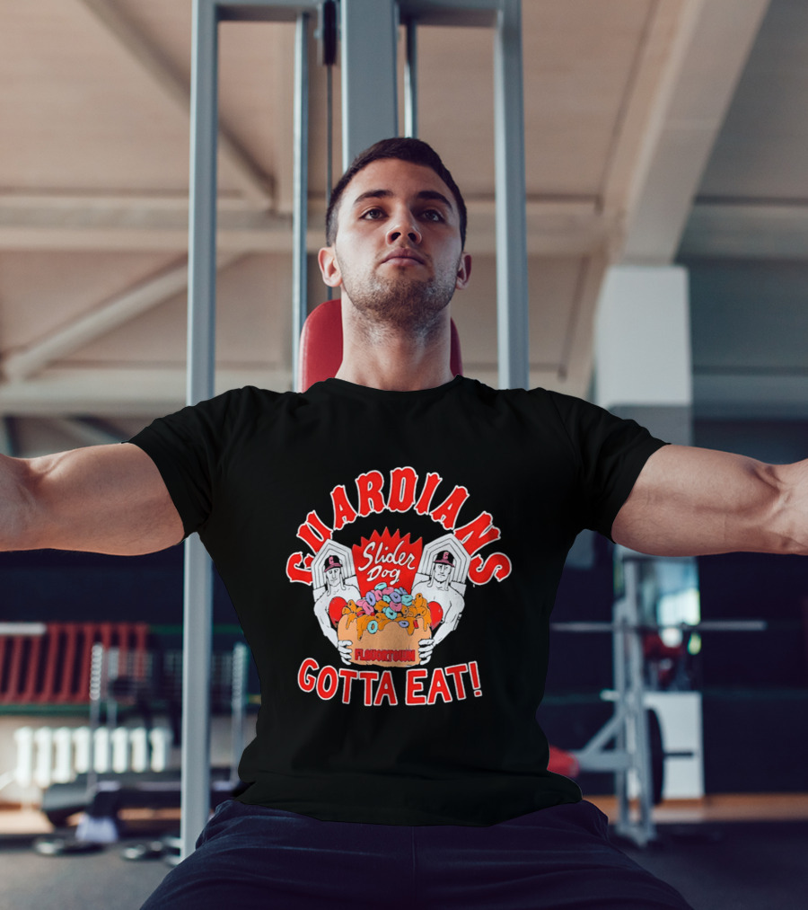 Guardians Slider Dog Flavor Town Gotta Eat T-Shirt