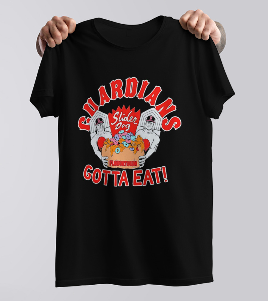 Guardians Slider Dog Flavor Town Gotta Eat T-Shirt