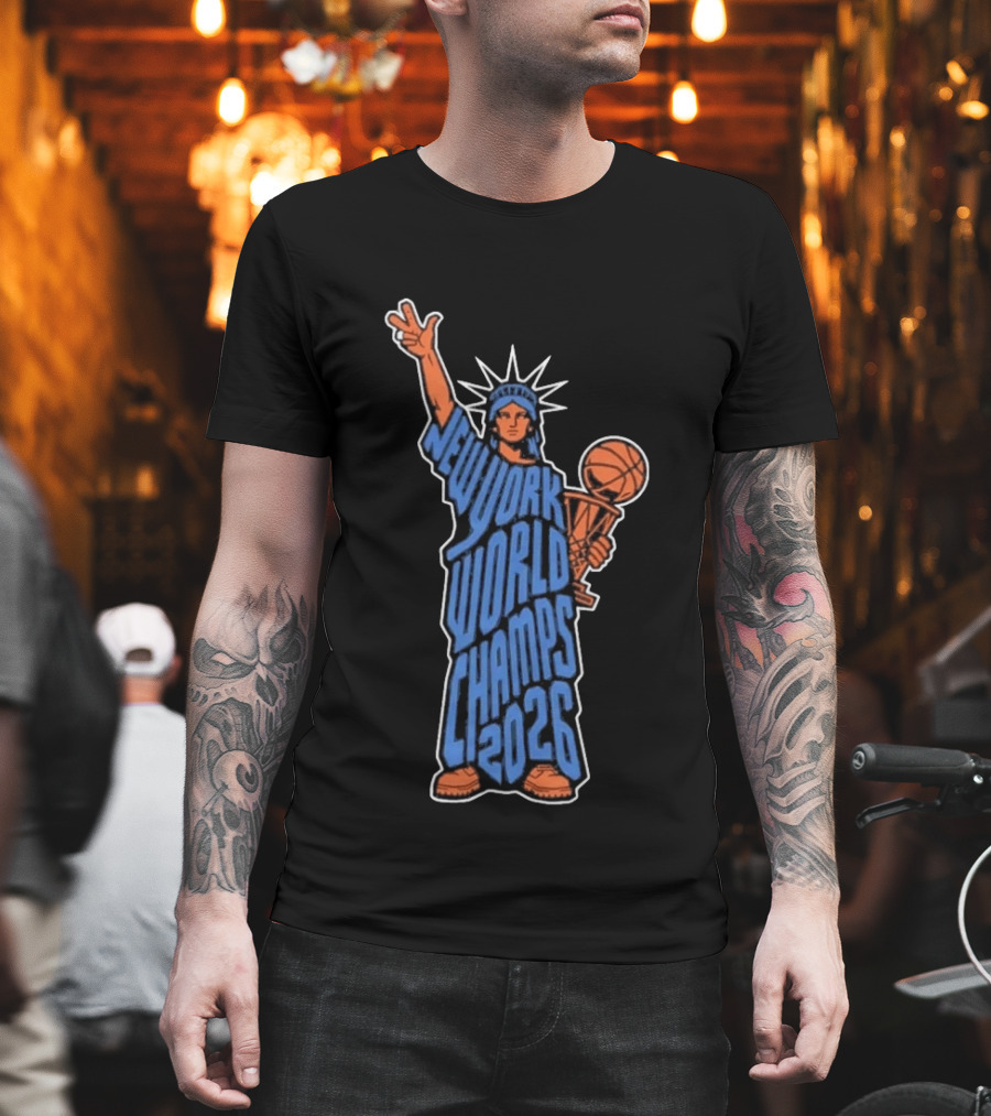 New York World Champs 2026 Statue Of Liberty Basketball Trophy T-Shirt