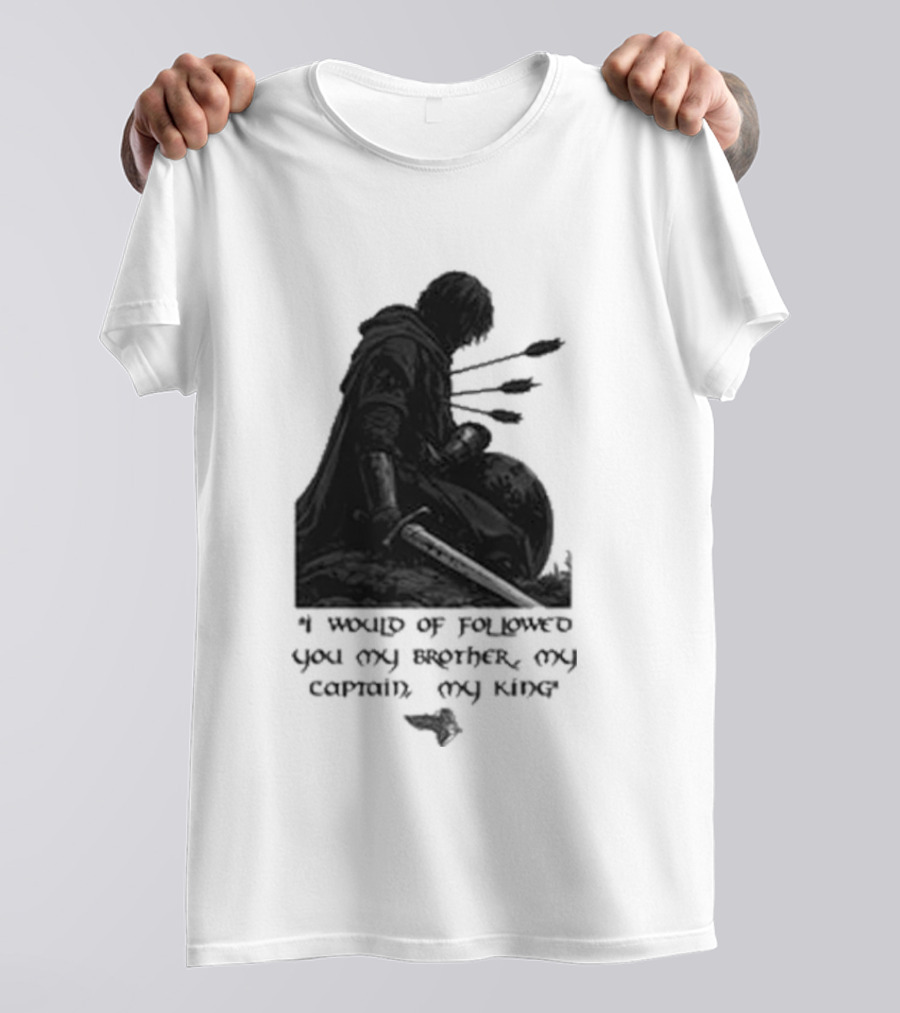 Boromir Lord Of The Rings Fellowship My Brother My Captain My King T-Shirt