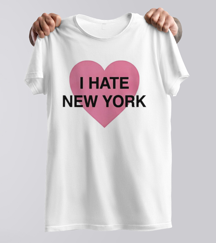 I Hate New York Pink Heart Sarcastic Humor T-Shirt