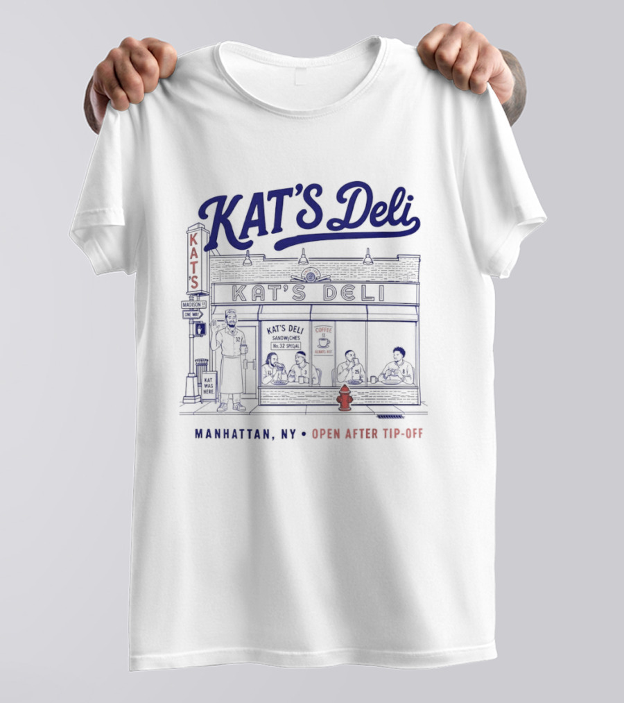 KAT'S Deli Karl Anthony Towns New York Knicks Basketball Manhattan NY Open After Tip Off T-Shirt