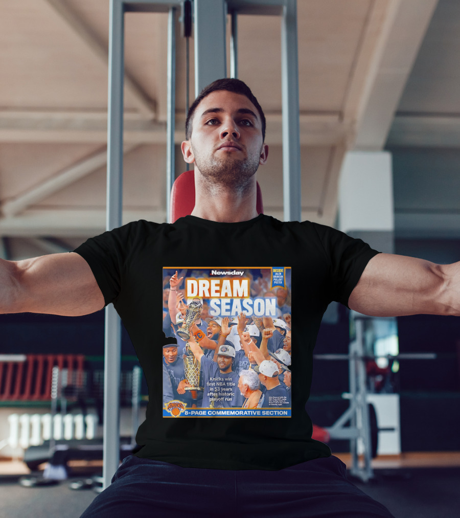 Knicks Dream Season NBA Title 8 Page Commemorative Section Newsday T-Shirt